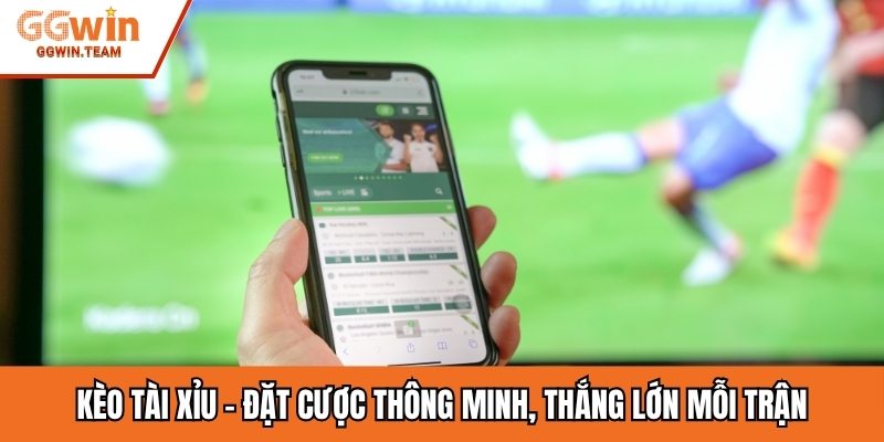 Kèo Tài Xỉu